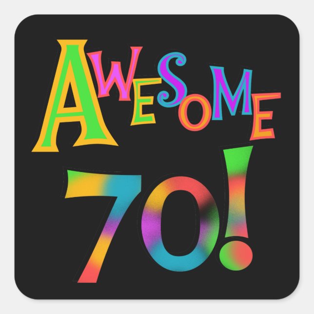 Awesome 70 Birthday T-shirts and Gifts Square Sticker (Front)