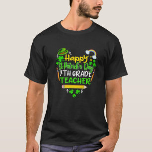 Awesome 7Th Grade Teacher St Patty’S Day Heart S T-Shirt