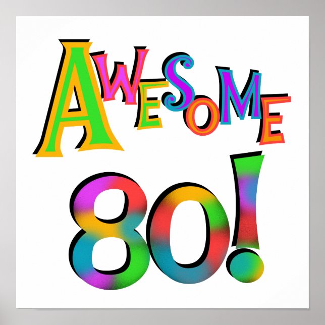 Awesome 80 Birthday T-shirts and Gifts Poster (Front)