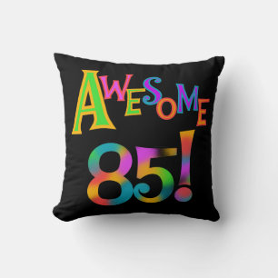 Awesome 85 Birthday T-shirts and Gifts Throw Pillow