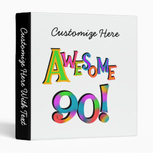 Awesome 90 Birthday T-shirts and Gifs Binder