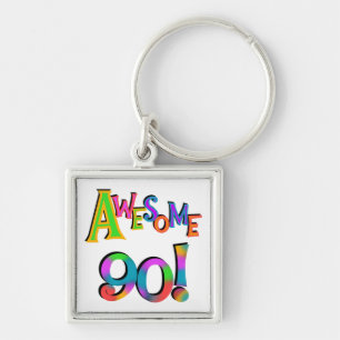 Awesome 90 Birthday T-shirts and Gifs Keychain