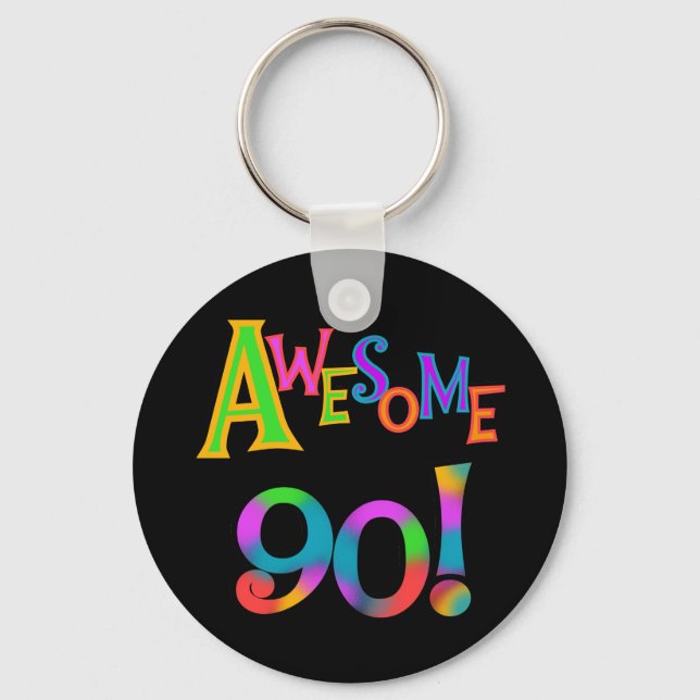 Awesome 90 Birthday T-shirts and Gifs Keychain (Front)