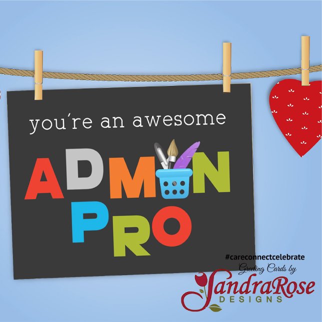 Awesome Admin Pro on Admin Pro Day (Perfect for Amin Pro Day - also called Administrative Professionals Day!)