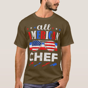 Awesome All American Chef USA Patriotic 4th Of Jul T-Shirt