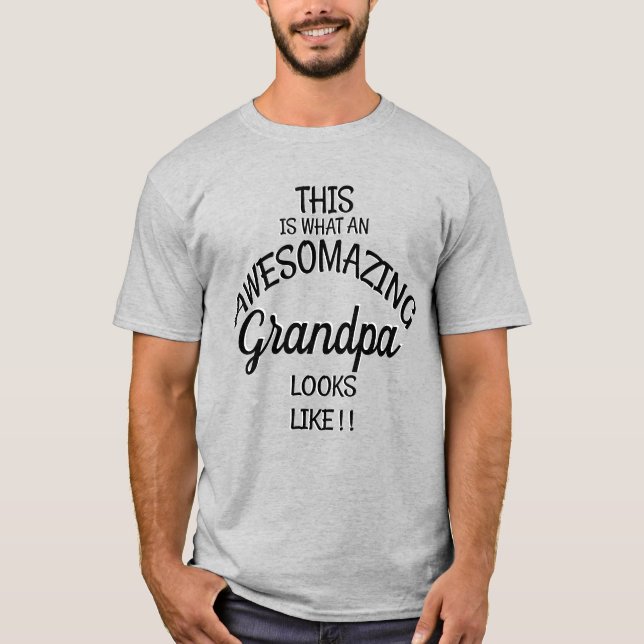 Awesome Amazing Grandpa Awesomazing  T-Shirt (Front)
