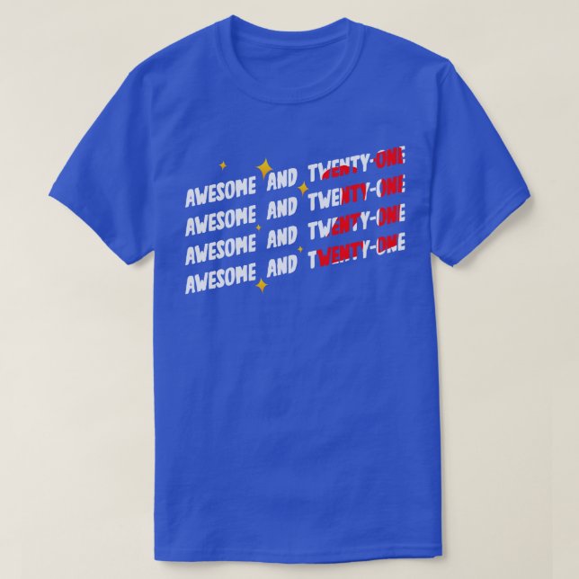 Awesome And Twenty One T-Shirt (Design Front)
