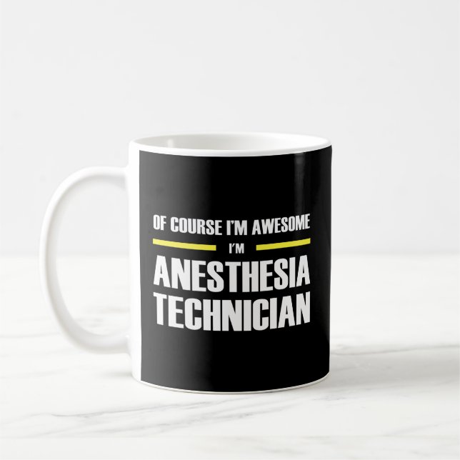 Awesome Anesthesia Technician Coffee Mug (Left)