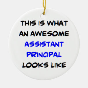 awesome assistant principal ceramic ornament