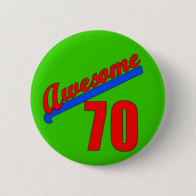 Awesome at 70 Years Old 70th Birthday 2 Inch Round Button (Front)