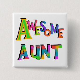 Awesome Aunt T-shirts and Gifts 2 Inch Square Button