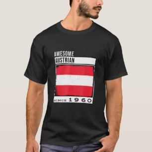 Awesome Austrian Since 1960 Austrian 62nd Birthda T-Shirt