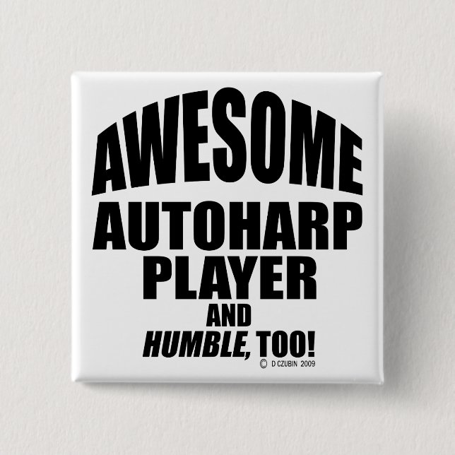 Awesome Autoharp Player 2 Inch Square Button (Front)