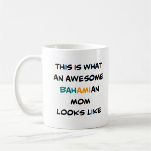 awesome bahamian mom coffee mug