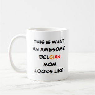 awesome belgian mom coffee mug