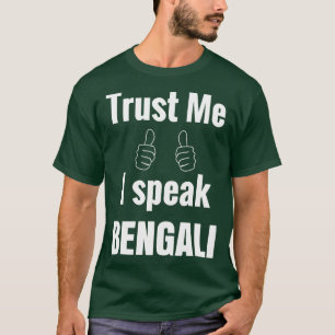 Awesome Bengali Language Speaker Shirt Gift For Me