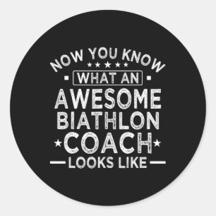 Awesome Biathlon Coach Funny Biathlon Coach Humour Classic Round Sticker
