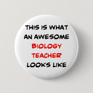 awesome biology teacher 2 inch round button