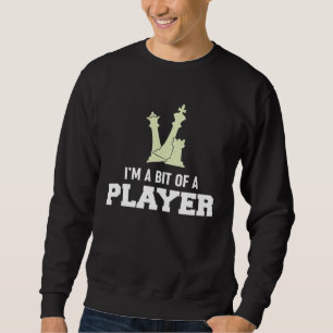 Awesome Board Game Tees I m A Bit Of A Player Ch