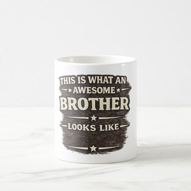 Awesome Brother Looks Like – Funny Quote Design Coffee Mug (Center)