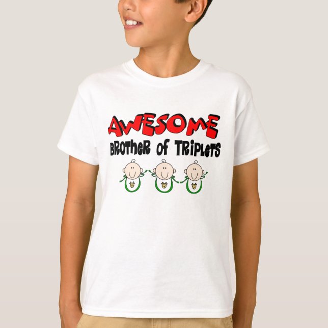 AWESOME Brother of TRIPLETS T-Shirt (Front)