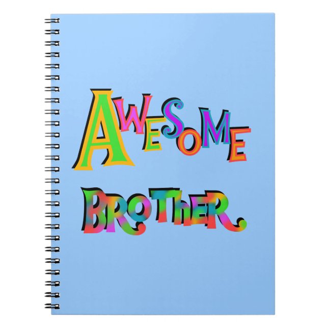 Awesome Brother T-shirts and Gifts Notebook (Front)