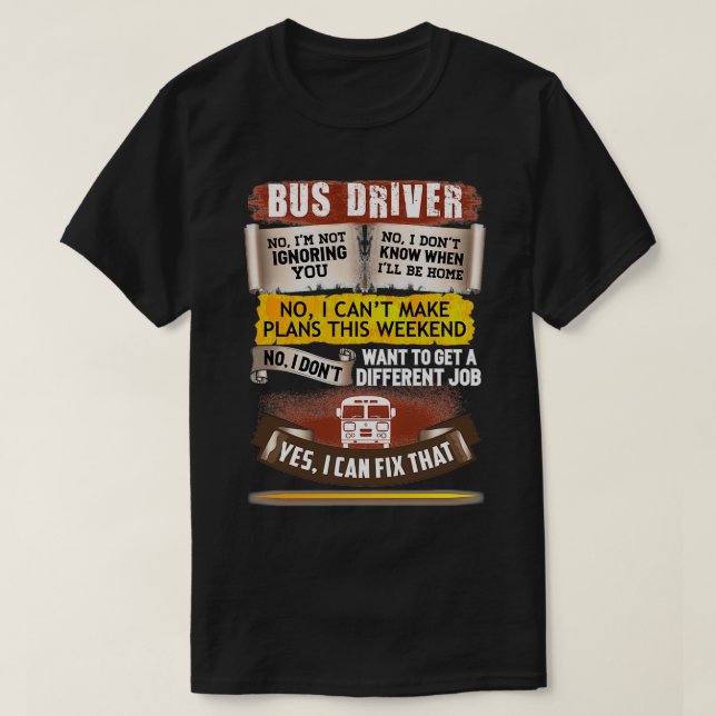 Awesome Bus Driver Can Fix That T-Shirt (Design Front)