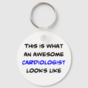 awesome cardiologist keychain