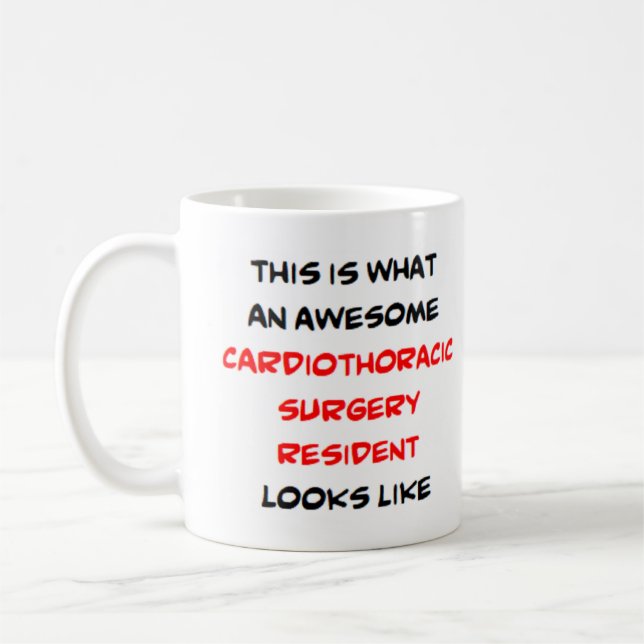 awesome cardiothoracic surgery resident coffee mug (Left)
