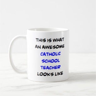awesome catholic school teacher coffee mug