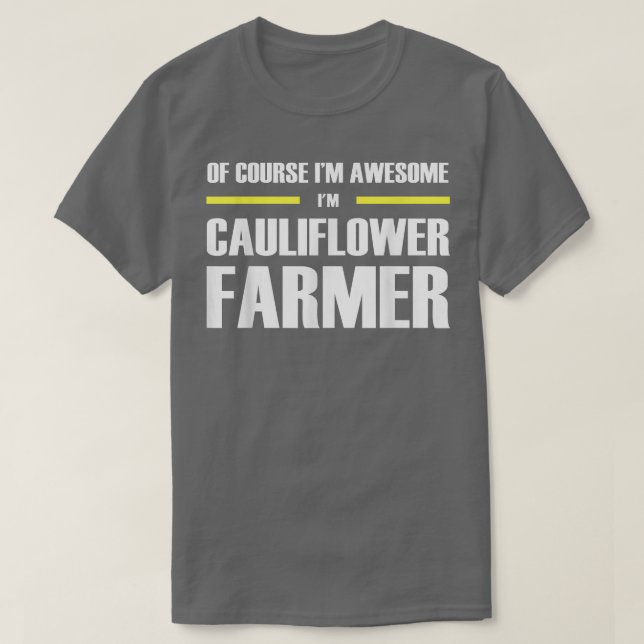 Awesome Cauliflower Farmer  T-Shirt (Design Front)