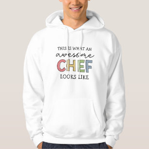 Awesome Chef Gifts Best Chef Ever Funny Gift Hoodie