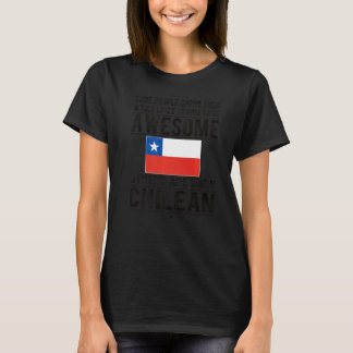 Awesome Chilean Flag Chile Chilean Roots T-Shirt