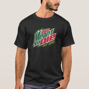 Awesome Christian Jesus Meant To Die T-Shirt