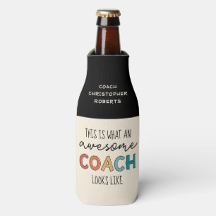 Awesome Coach   Personalized Best Coach Ever Gifts Bottle Cooler