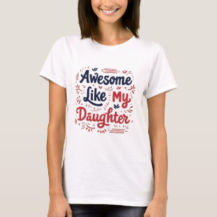 Awesome Comme Ma Fille T-shirt Papa Fête des pères