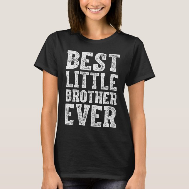 Awesome Cool Lil Bro  Best Little Brother Ever T-Shirt (Front)