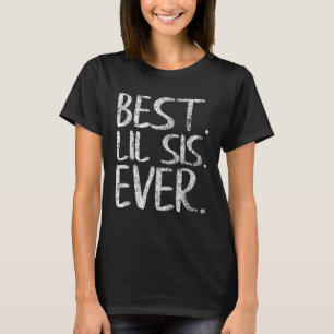 Awesome Cool Little Sister  Best Lil Sis Ever T-Shirt