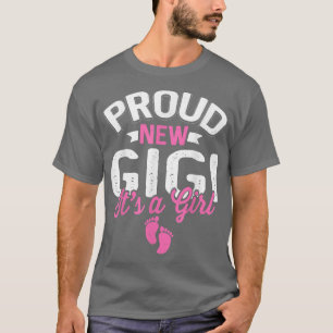 Awesome Cool Proud New Gigi It's A Girl Gender Rev T-Shirt