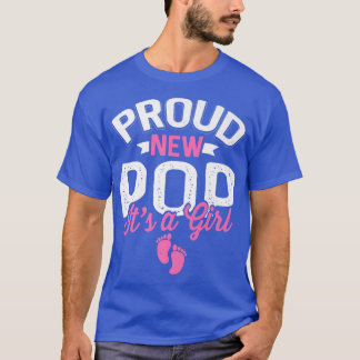 Awesome Cool Proud New Pop It's A Girl Gender Reve T-Shirt