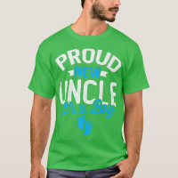Awesome Cool Proud New Uncle It's A Boy Gender Rev