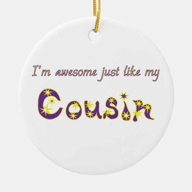 Awesome Cousin Ceramic Ornament (Front)