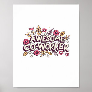 Awesome Coworker, Colleague Gift, Best Coworker Gi Poster