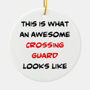 awesome crossing guard ceramic ornament