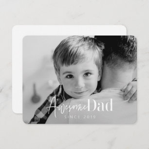 Awesome Dad Since 20XX Modern Simple Elegant Photo Card
