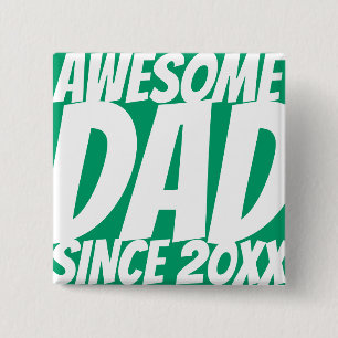 Awesome Dad Since 20XX Simple and Cool 2 Inch Square Button