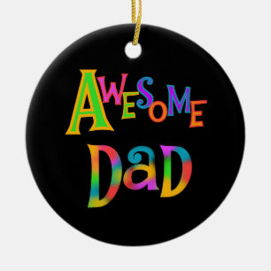 Awesome Dad T-shirts and Gifts Ceramic Ornament