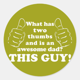 Awesome dad with thumbs classic round sticker