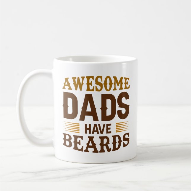 Awesome Dads Have Beards Coffee Mug (Left)
