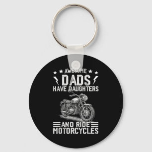 Awesome Dads Have Daughters And Ride Motorcycles F Keychain